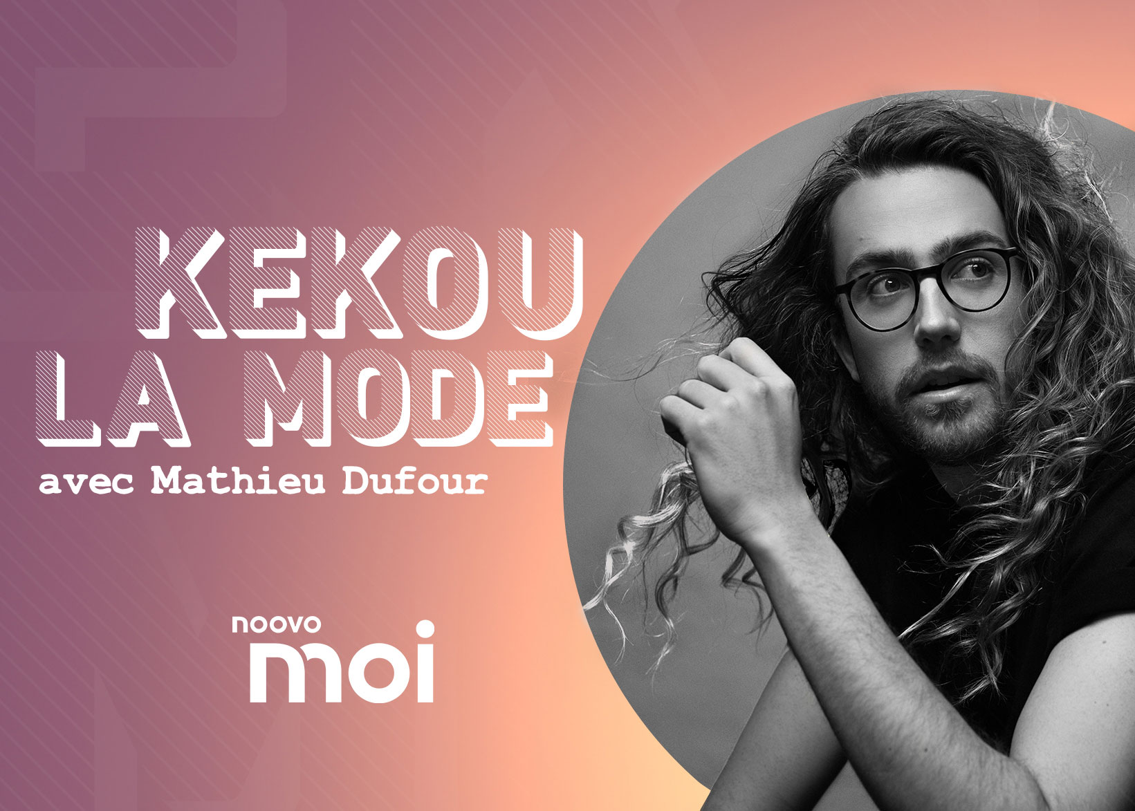 Mathieu Dufour - Kekou la mode
