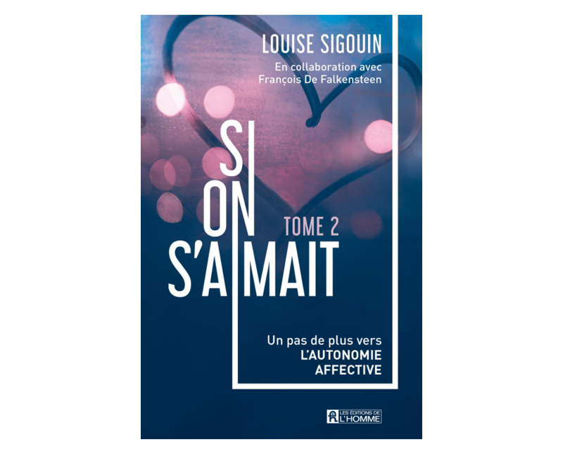 Si on s'aimait - tome 2